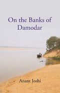 On the Banks of Damodar (Translated from Marathi) - Gyan Books