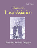Glossario Luso-Asiatico 2 Vols. Set - Gyan Books