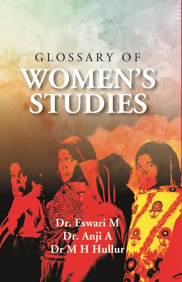 Glossary of Women’s Studies - Gyan Books