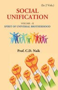 Social Unification: SPIRIT OF UNIVERSAL BROTHERHOOD 2nd - Gyan Books