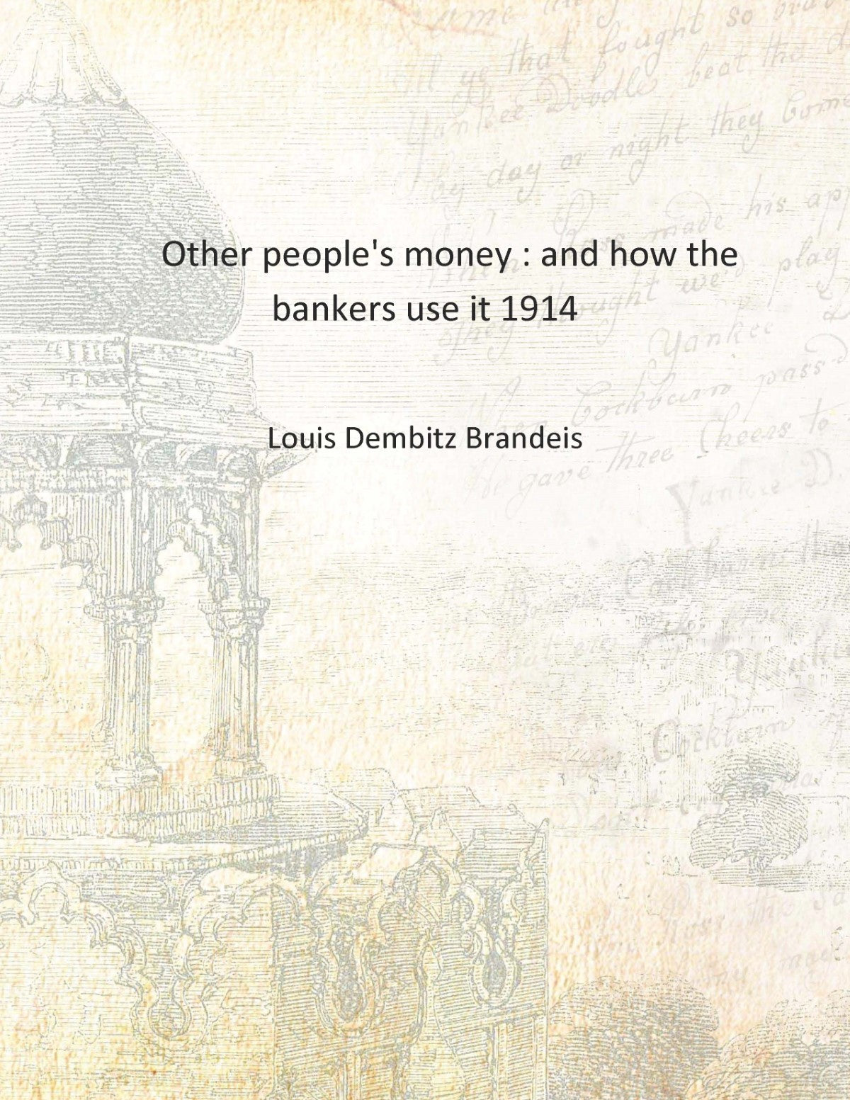 Other people's money : and how the bankers use it - Gyan Books