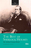 The Originals The Best of Sherlock Holmes by Sir Arthur Conan Doyle - Om Books