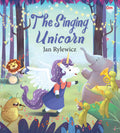The Singing Unicorn : Unicorn Stories - Om Books