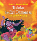 Giant and Demons : Tadaka the Evil Demoness - Om Books