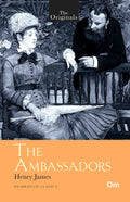 The Originals The Ambassadors by Henry James - Om Books