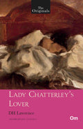 The Originals Lady Chatterley's Lover by D. H. Lawrence - Om Books