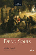 The Originals Dead Souls by Nikolai Gogol - Om Books