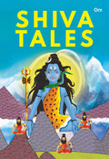 Shiva Tales ( Indian Mythology) - Om Books