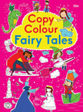 Copy Colour Fairy Tales - Om Books