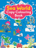 Sea World Copy Colouring Book - Om Books