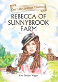 Rebrecca of Sunnybrook Farm : Om Illustrated Classics - Om Books