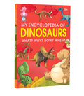 My Encyclopedia of Dinosaurs What Why How When - Om Books