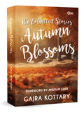 Autumn Blossoms - The Collected Stories by Gajra Kottary - Om Books