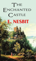 The Enchanted Castle - Gyan Books