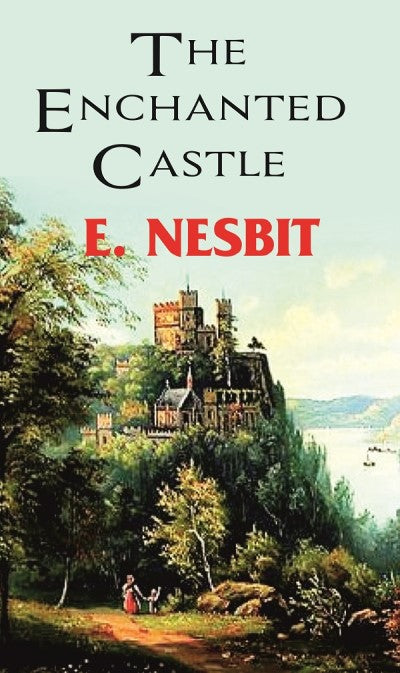 The Enchanted Castle - Gyan Books