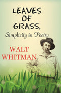 Leaves of Grass, Simplicity in Poetry - Gyan Books