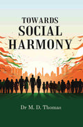 Towards Social Harmony - Gyan Books