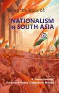Taking the stock of: NATIONALISM IN SOUTH ASIA - Gyan Books