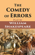 The Comedy of Errors - Gyan Books
