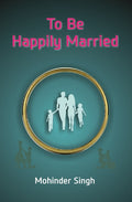 To Be Happily Married - Gyan Books