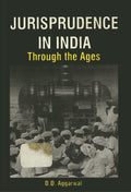 Jurisprudence in India: Through the Ages - Gyan Books