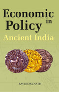 Economic Policy in Ancient India - Gyan Books