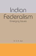 Indian Federalism - Gyan Books