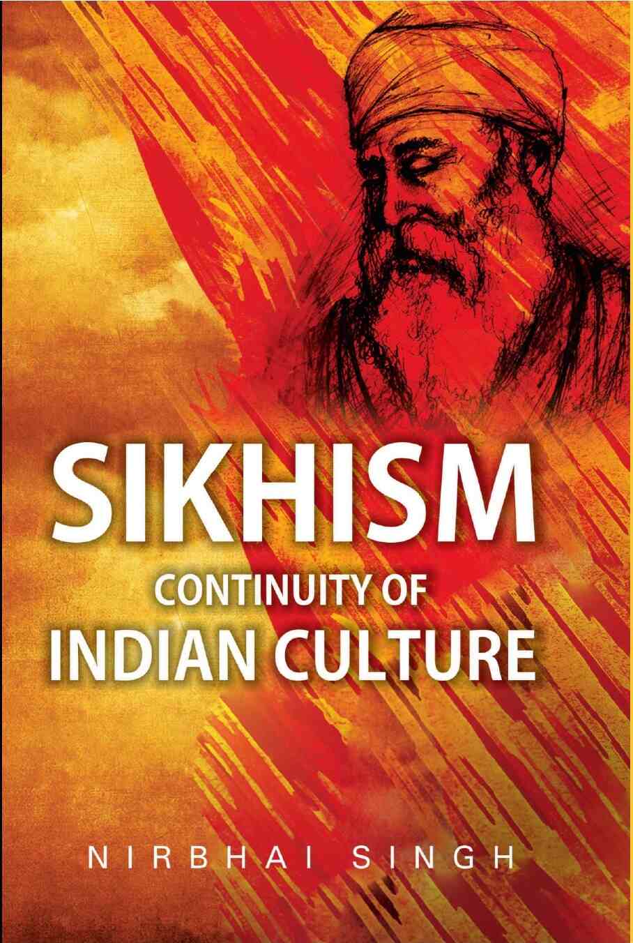 Sikhism: Continuity of Indian Culture - Gyan Books