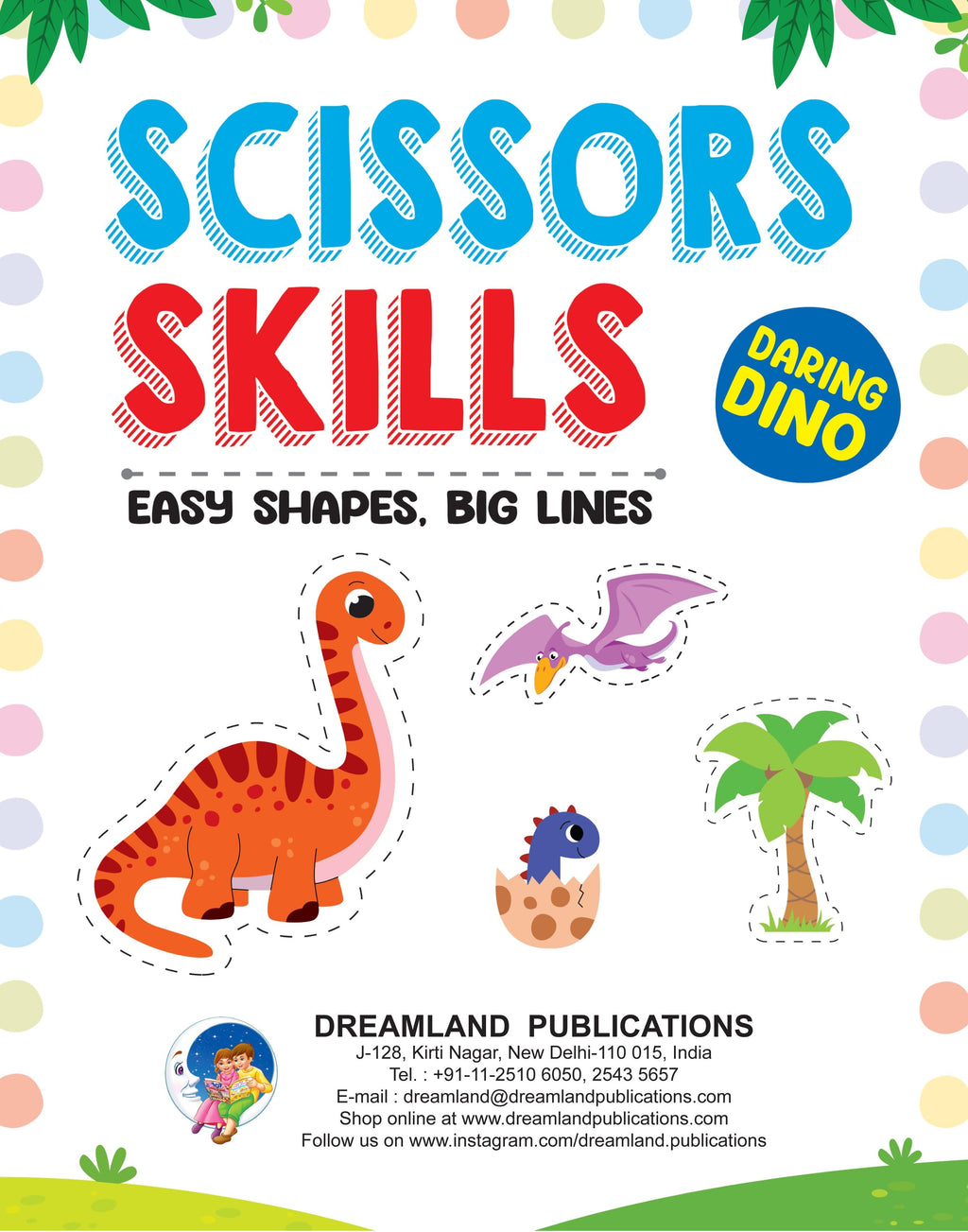 Dreamland Publications Daring Dino Scissors Skills Activity Book for Kids Age 4 - 7 years | With Child- Safe Scissors, Games and Mask