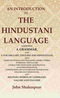 An Introduction To The Hindustani Language: Comprising A Grammar, And A Vocabulary, English And Hindustani; - Gyan Books