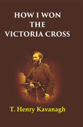 How I Won the Victoria Cross - Gyan Books