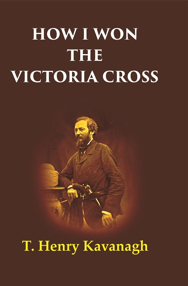 How I Won the Victoria Cross - Gyan Books