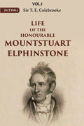 Life of the Honourable Mountstuart Elphinstone 2nd - Gyan Books