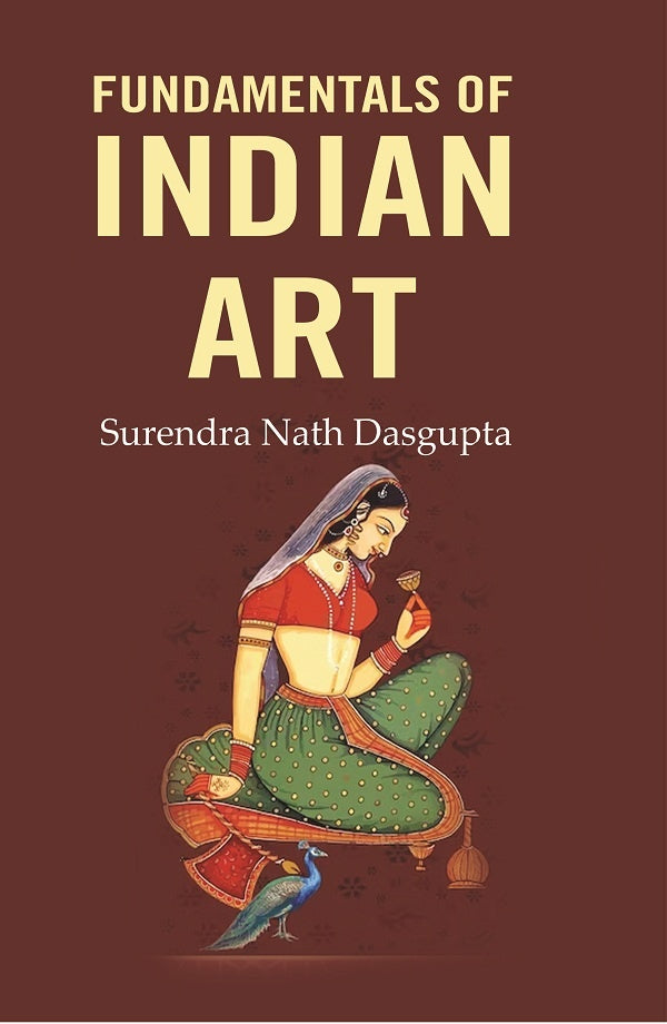 Fundamentals of Indian Art - Gyan Books