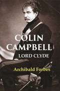 Colin Campbell: Lord Clyde - Gyan Books