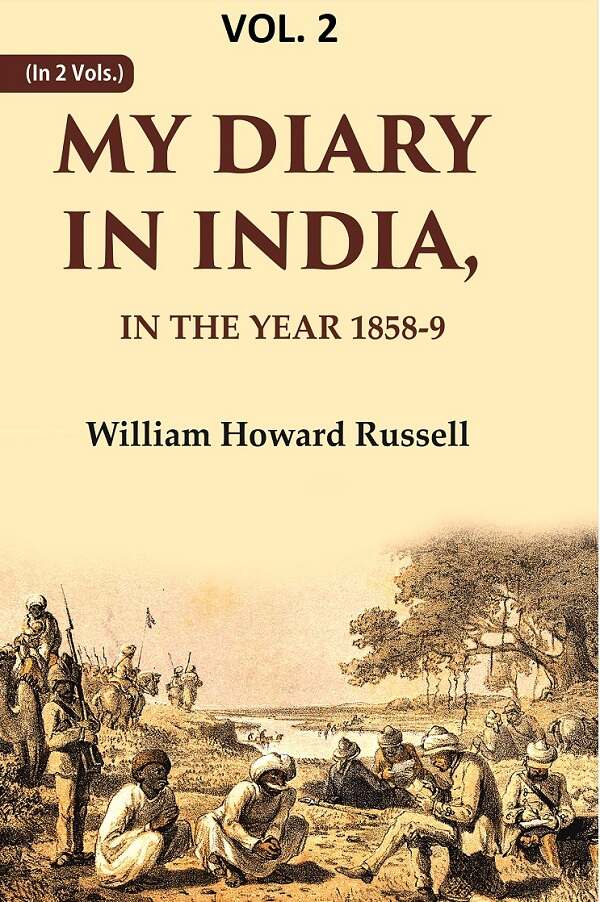 My diary in India: In the year 1858-9 2nd - Gyan Books