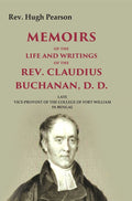 Memoirs of the Life and Writings of the Rev. Claudius Buchanan, D. D.: Late Vice-Provost of the College of Fort William in Bengal - Gyan Books
