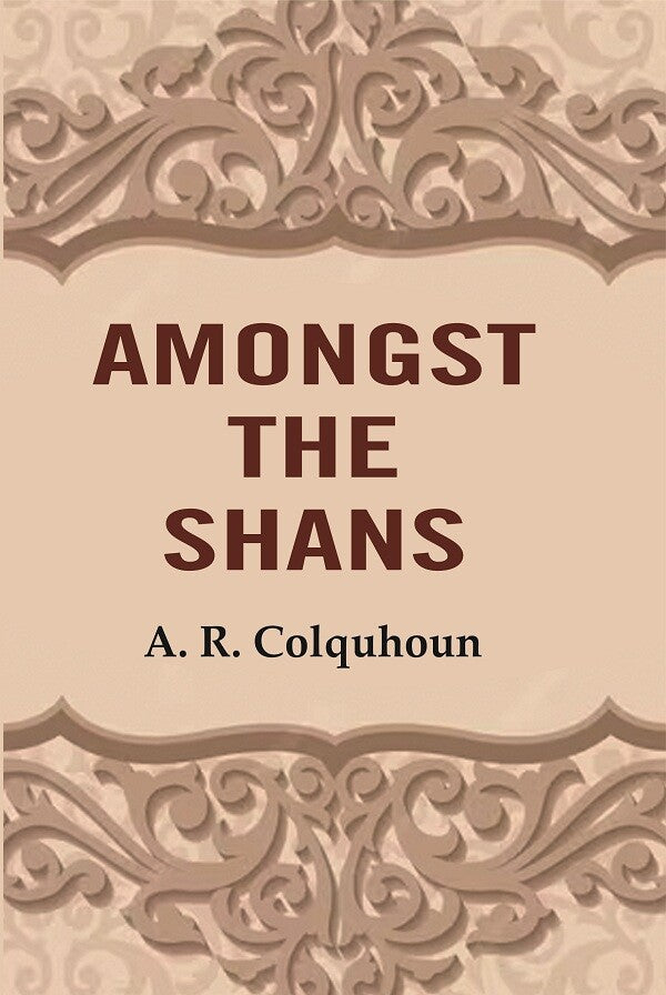 Amongst the Shans - Gyan Books