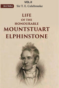Life of the Honourable Mountstuart Elphinstone 1st - Gyan Books