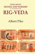 Indo-Aryan Deities and Worship as Contained in the Rig-Veda - Gyan Books
