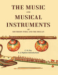 The Music and Musical Instruments of Southern India and the Deccan - Gyan Books