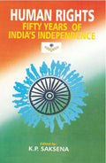 Human Rights: Fifty Years of India's Independence - Gyan Books