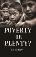 Poverty or Plenty? - Gyan Books