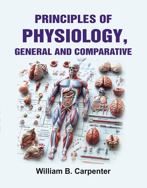 Principles of Physiology, General and Comparative - Gyan Books