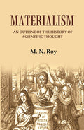 Materialism: An Outline of the History of Scientific Thought - Gyan Books