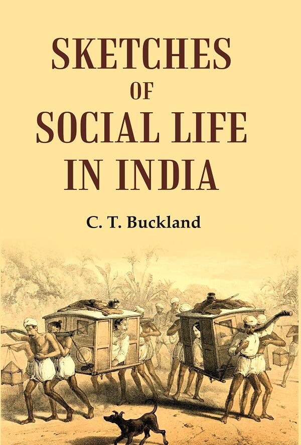 Sketches of Social Life in India - Gyan Books