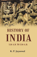 History of India 150 A.D. to 350 A.D. - Gyan Books