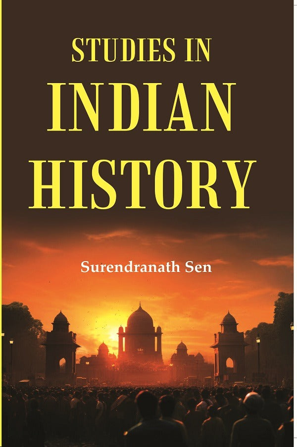 Studies In Indian History - Gyan Books