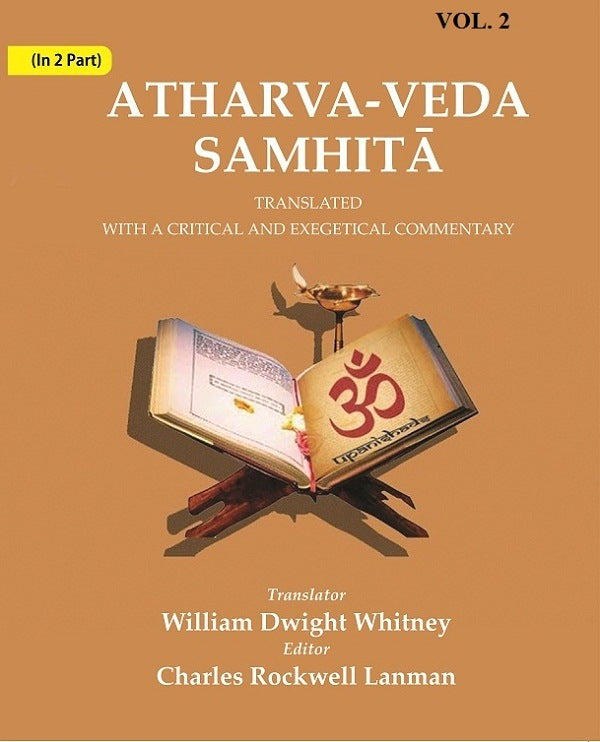 Atharva-Veda Samhitā: Translated with a Critical and Exegetical Commentary 2nd - Gyan Books