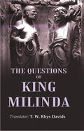 The Questions of King Milinda - Gyan Books